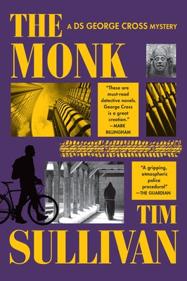 The Monk: A DS George Cross Mystery by Sullivan, Tim