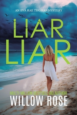 Liar Liar by Rose, Willow
