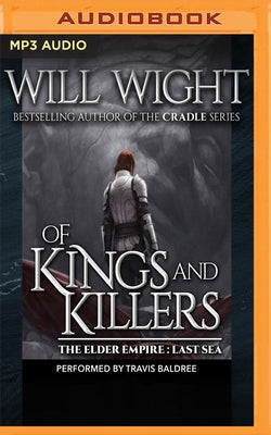 Of Kings and Killers by Wight, Will