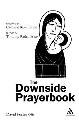 The Downside Prayerbook by Foster, Dom David