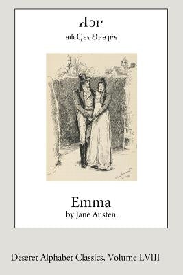 Emma (Deseret Alphabet Edition) by Austen, Jane