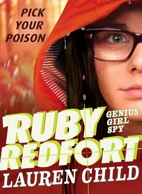 Ruby Redfort Pick Your Poison by Child, Lauren