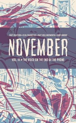 November Volume III by Fraction, Matt