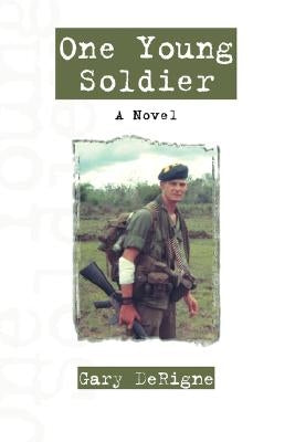One Young Soldier by Derigne, Gary