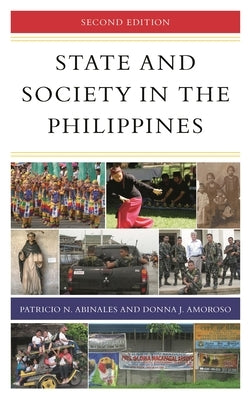 State and Society in the Philippines by Abinales, Patricio N.