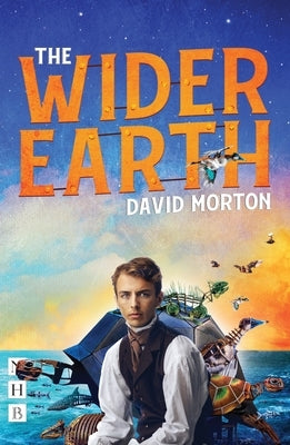 The Wider Earth by Morton, David