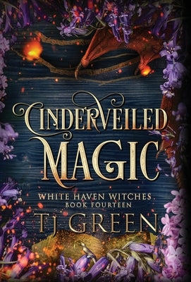 Cinderveiled Magic: Paranormal Witch Mysteries by Green, Tj