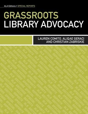 Grassroots Library Advocacy by Comito, Lauren