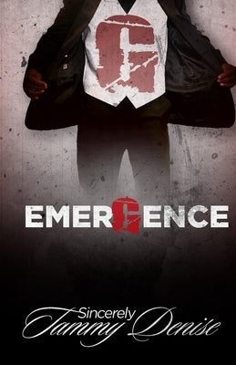 EmerGence: EmerGence of a New G by Mathis, Tammy Denise