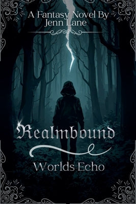 Realmbound: Worlds Echo by Lane, Jenn