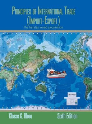Principles of International Trade: Import-Export by Rhee, Chase