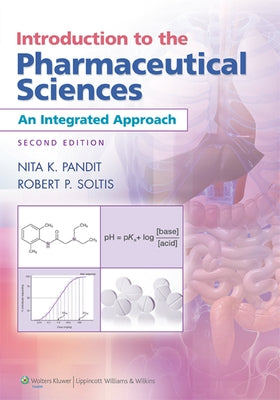 Introduction to the Pharmaceutical Sciences by Pandit, Nita K.