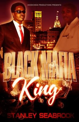 Black Mafia King by Seabrook, Stanley