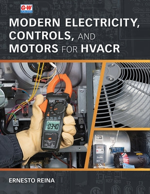 Modern Electricity, Controls, and Motors for Hvacr by Reina, Ernesto