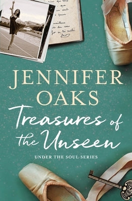 Treasures of the unseen by Oaks, Jennifer