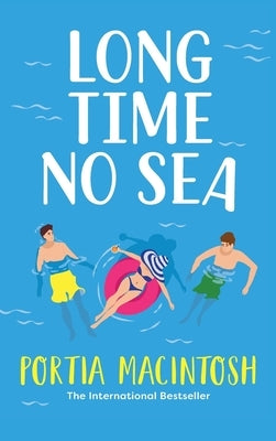 Long Time No Sea by Macintosh, Portia