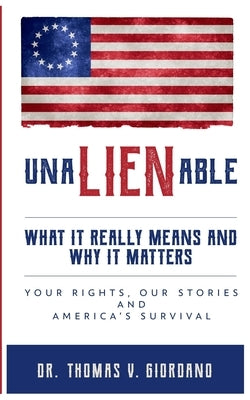 UnaLIENable: What It Really Means and Why It Matters by Versprill Ph. D., Katelyn
