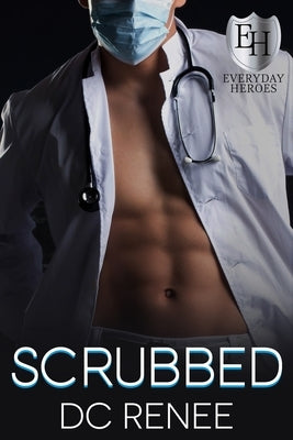 Scrubbed: An Everyday Heroes World Novel by Worlds, Kb