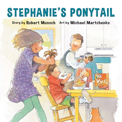 Stephanie's Ponytail (Annikin Edition) by Munsch, Robert