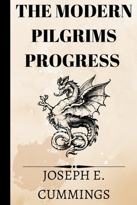 The Modern Pilgrims Progress by E. Cummings, Joseph