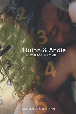 Quinn & Andie: A love for all time by Lynn, Shea