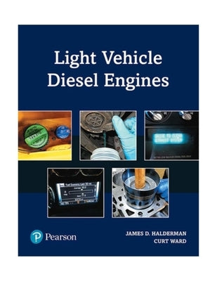 Light Vehicle Diesel Engines by Halderman, James