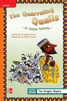 Reading Wonders Leveled Reader the Quarreling Quails: Approaching Unit 2 Week 1 Grade 3 by McGraw Hill