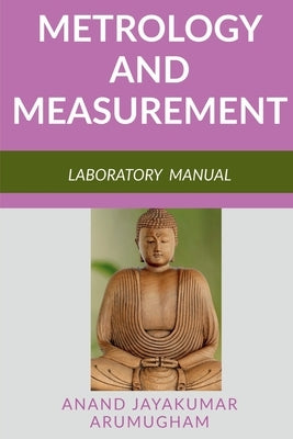 Metrology and Measurement by Arumugham, Anand