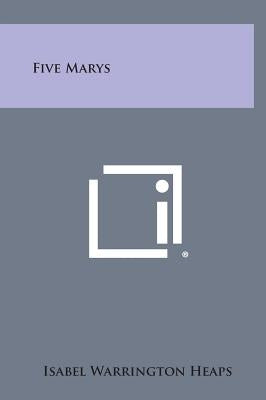 Five Marys by Heaps, Isabel Warrington