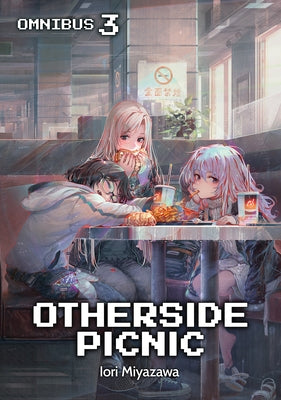 Otherside Picnic: Omnibus 3 by Miyazawa, Iori