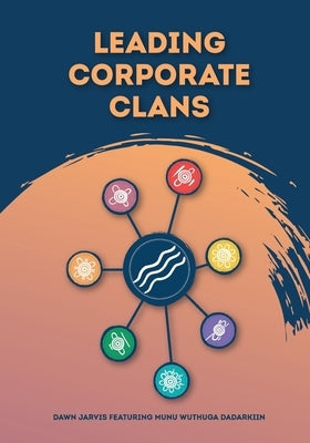 Leading Corporate Clans by Dardakiin, Munu Wuthuga