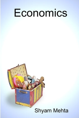 Economics by Mehta, Shyam