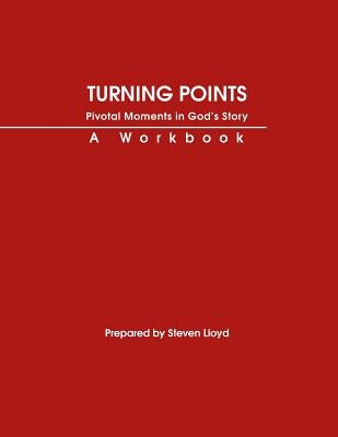 Turning Points Workbook by Lloyd, Steven