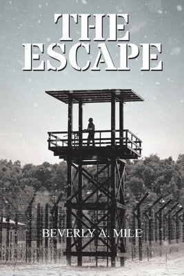 The Escape by Mile, Beverly A.