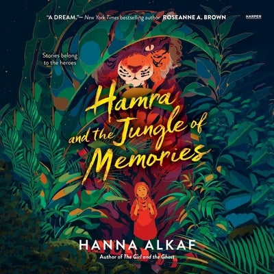 Hamra and the Jungle of Memories by Alkaf, Hanna
