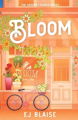 Bloom by Blaise, Ej
