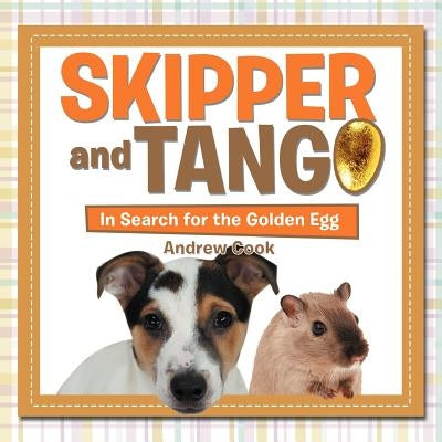Skipper and Tango: In Search for the Golden Egg by Cook, Andrew
