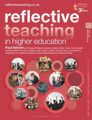 Reflective Teaching in Higher Education by Ashwin, Paul