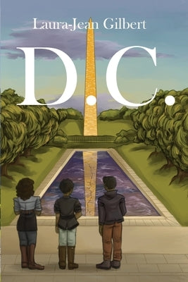 D.C. by Gilbert, Laura-Jean