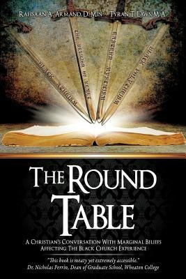 The Round Table by Armand, Rahsaan A.