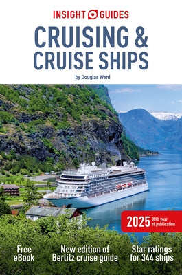 Insight Guides Cruising & Cruise Ships 2025: Cruise Guide with Free eBook by Insight Guides