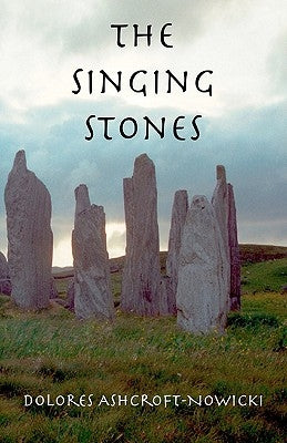 The Singing Stones by Clark, Tony