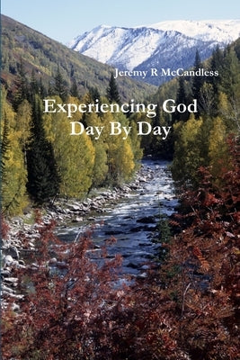 Experiencing God - Day By Day by McCandless, Jeremy R.