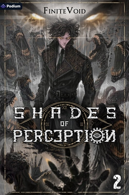 Shades of Perception 2: A Progression Fantasy Epic by Finitevoid
