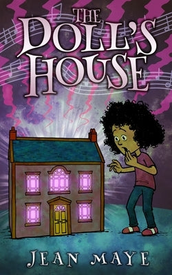 The Doll's House: Children's Fantasy by Maye, Jean