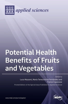 Potential Health Benefits of Fruits and Vegetables by Mazzoni, Luca