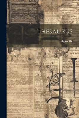 Thesaurus by Phi, Sigma