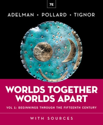 Worlds Together, Worlds Apart by Adelman, Jeremy