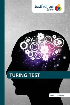 Turing Test by Schnitzer, Marc L.