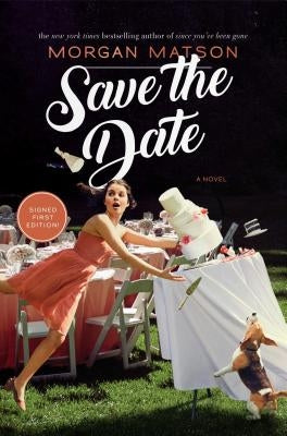 Save the Date by Matson, Morgan